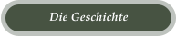 Die Geschichte